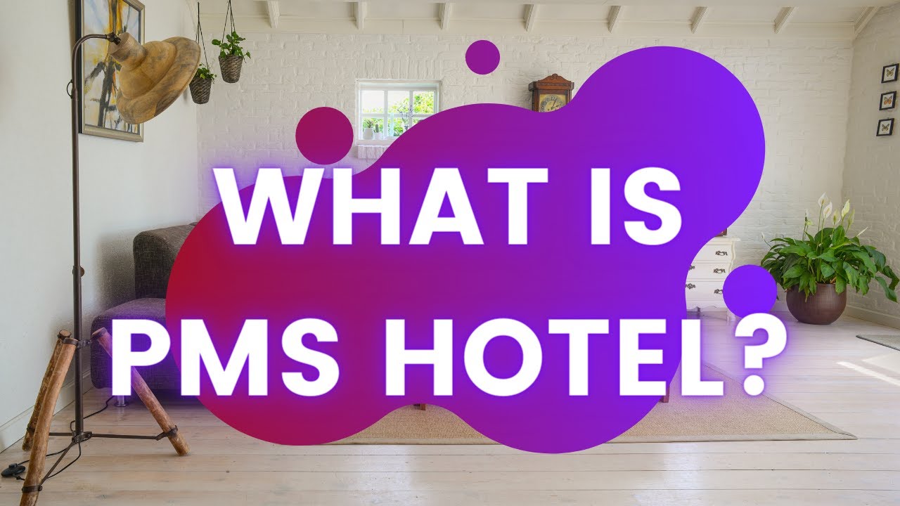 Video thumbnail for What is Pms hotel?