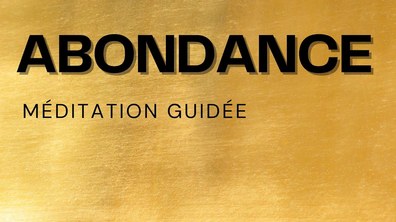 'Video thumbnail for Méditation Guidée Manifester la Véritable Abondance'