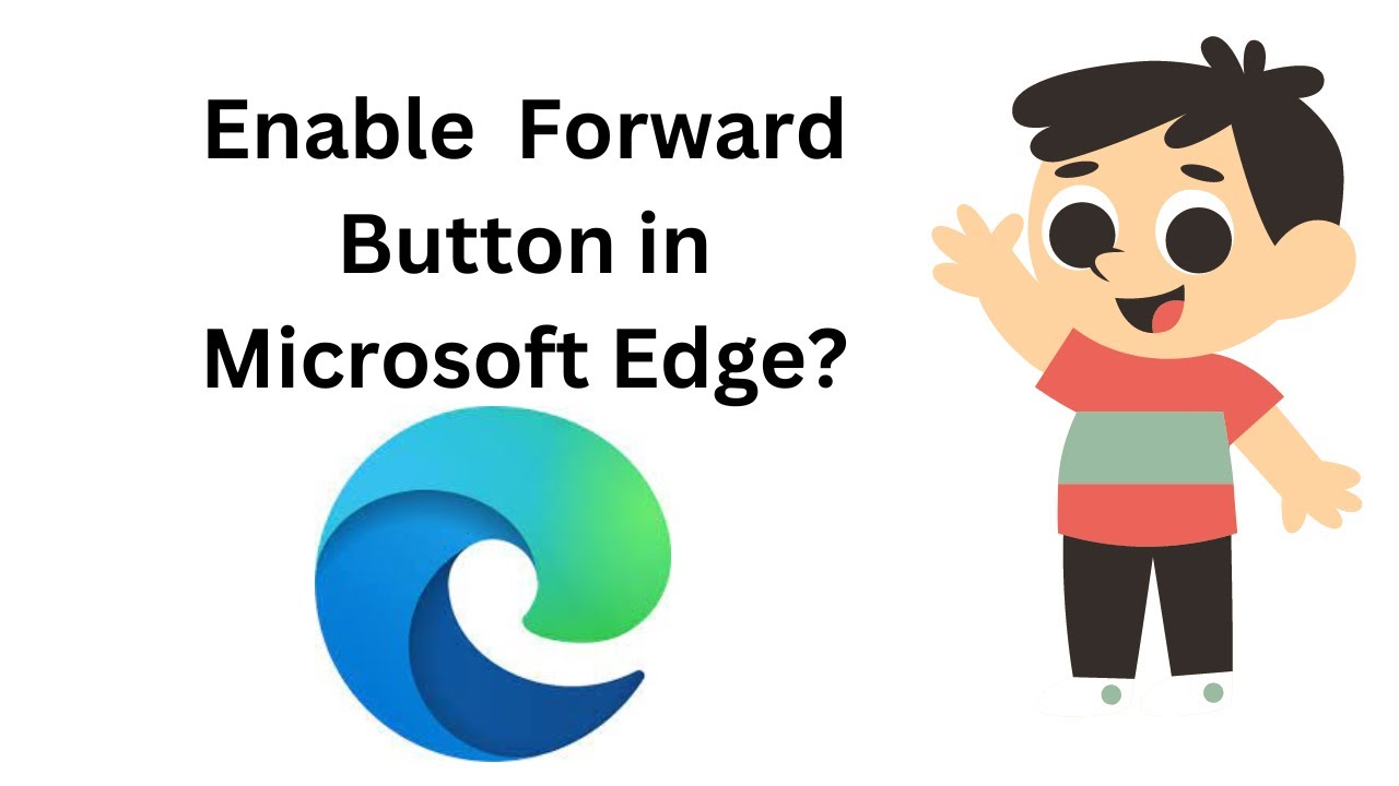 'Video thumbnail for How to Enable Forward Button in Microsoft Edge?'
