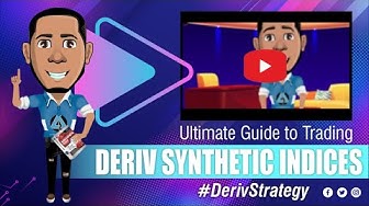 Video thumbnail for Ultimate Guide to Trading Deriv Synthetic Indices: All-In-One Strategy [2023]