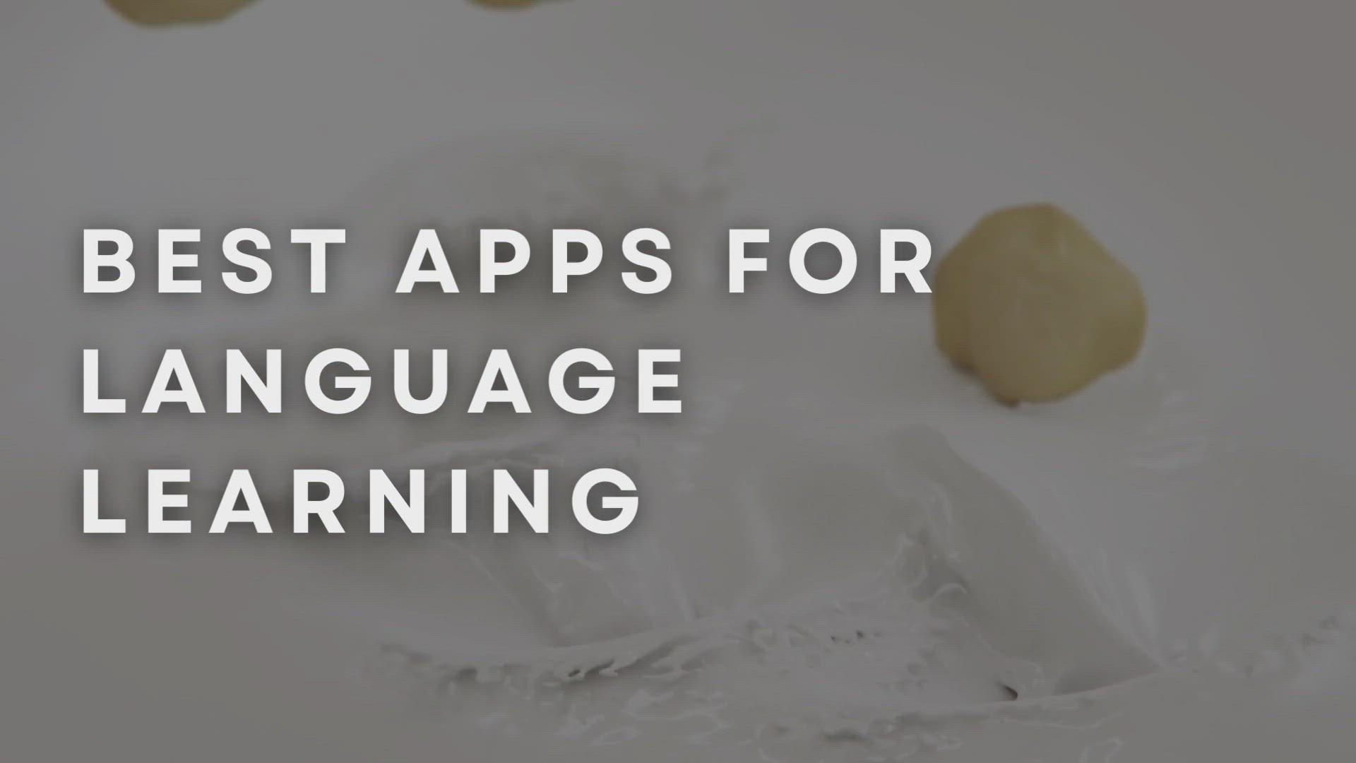 'Video thumbnail for Best Apps For Language Learning'