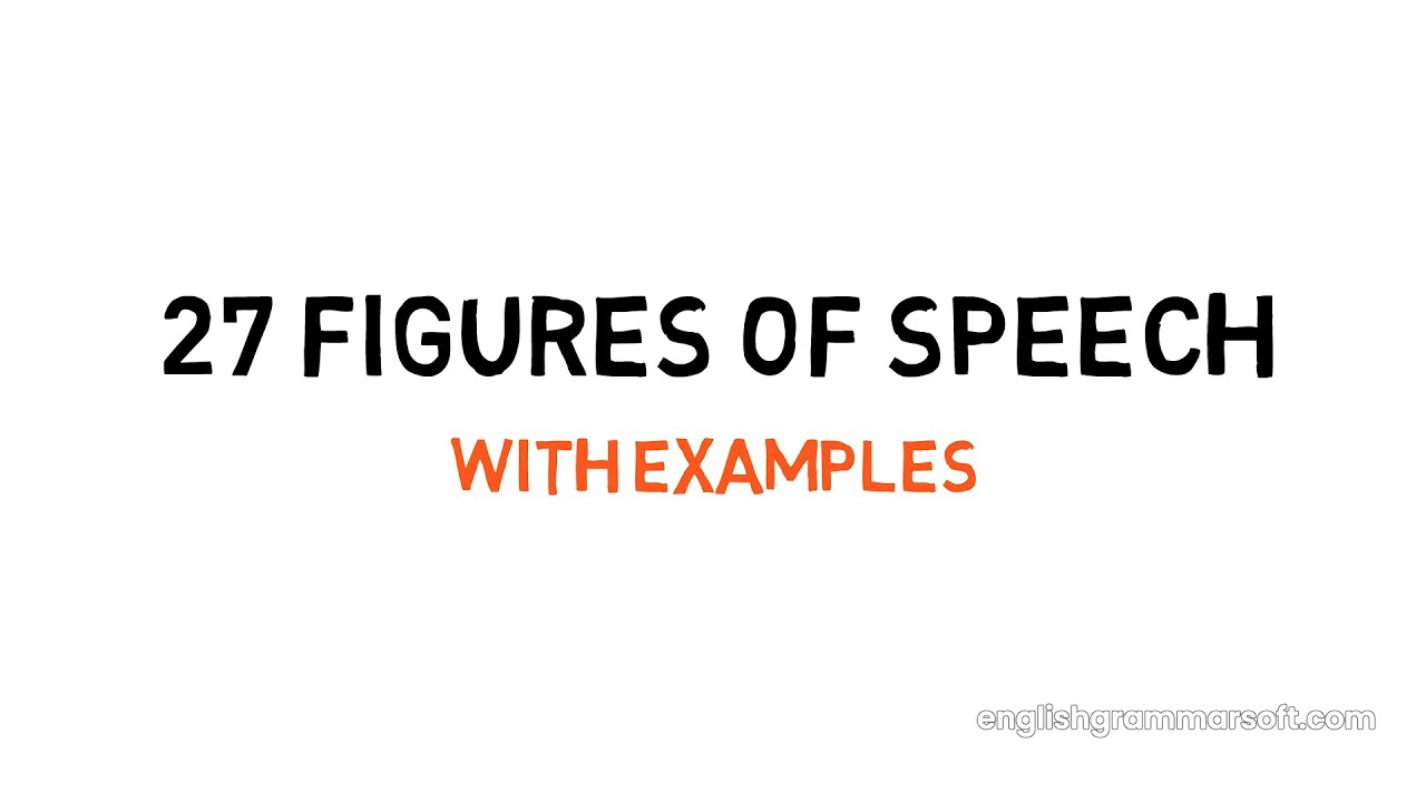 27 Figures Of Speech With Examples | Complete Guide - Englishgrammarsoft