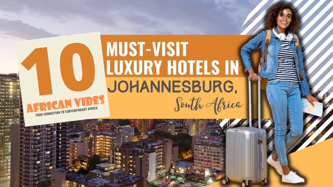 Video thumbnail for #Travel #Guide - 10 Must-Visit Luxury #Hotels In Johannesburg South Africa|African Vibes #tour
