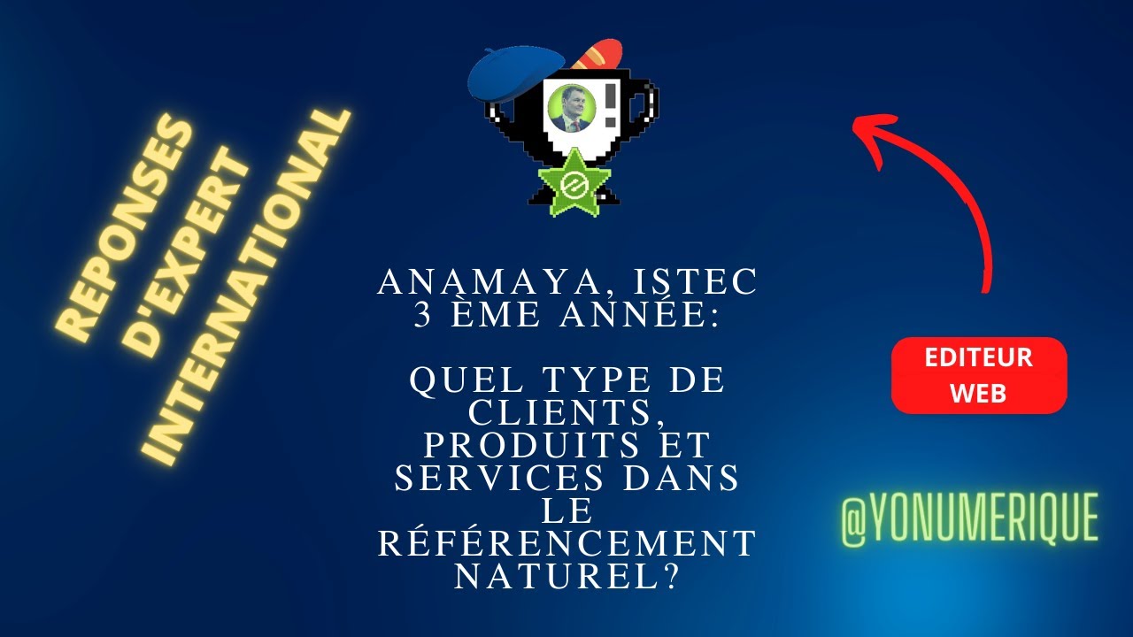 'Video thumbnail for Quel type de clients, produits et services dans le référencement naturel?'
