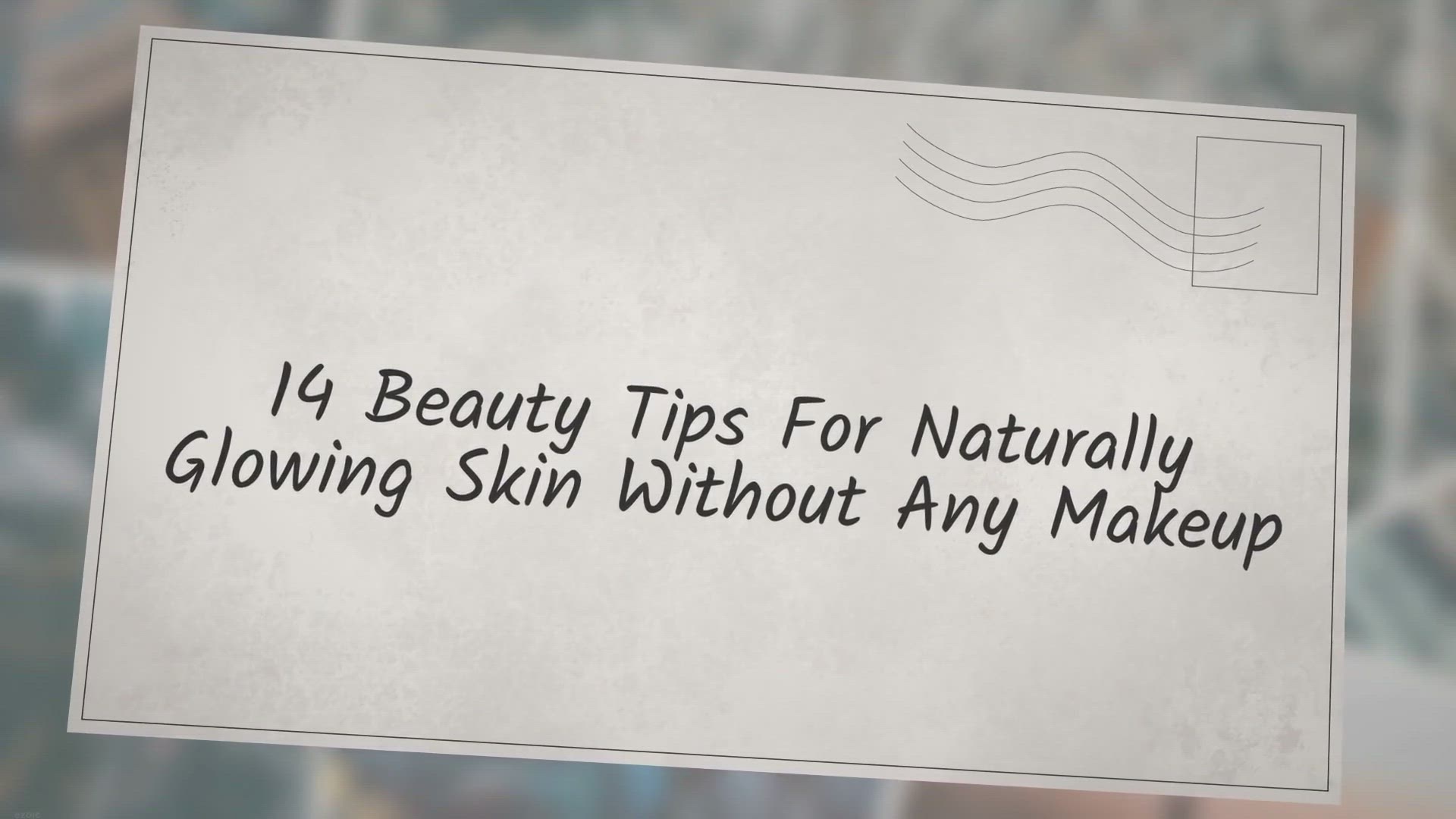 Video thumbnail for 14 Beauty Tips For Naturally Glowing Skin Without Any Makeup