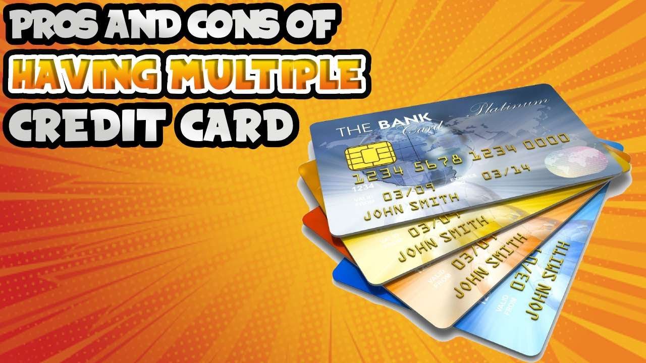 'Video thumbnail for The Pros and Cons of Having Multiple Credit Cards'