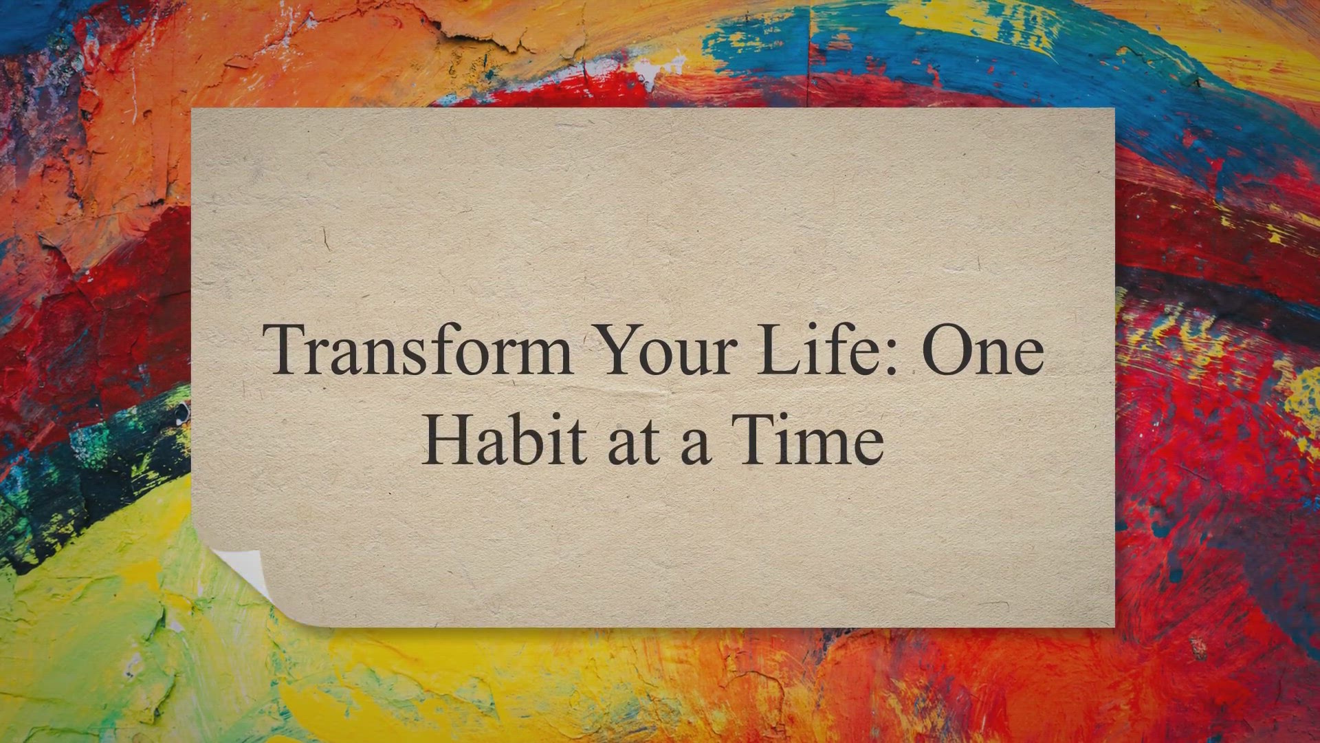 'Video thumbnail for Transform Your Life: One Habit at a Time'