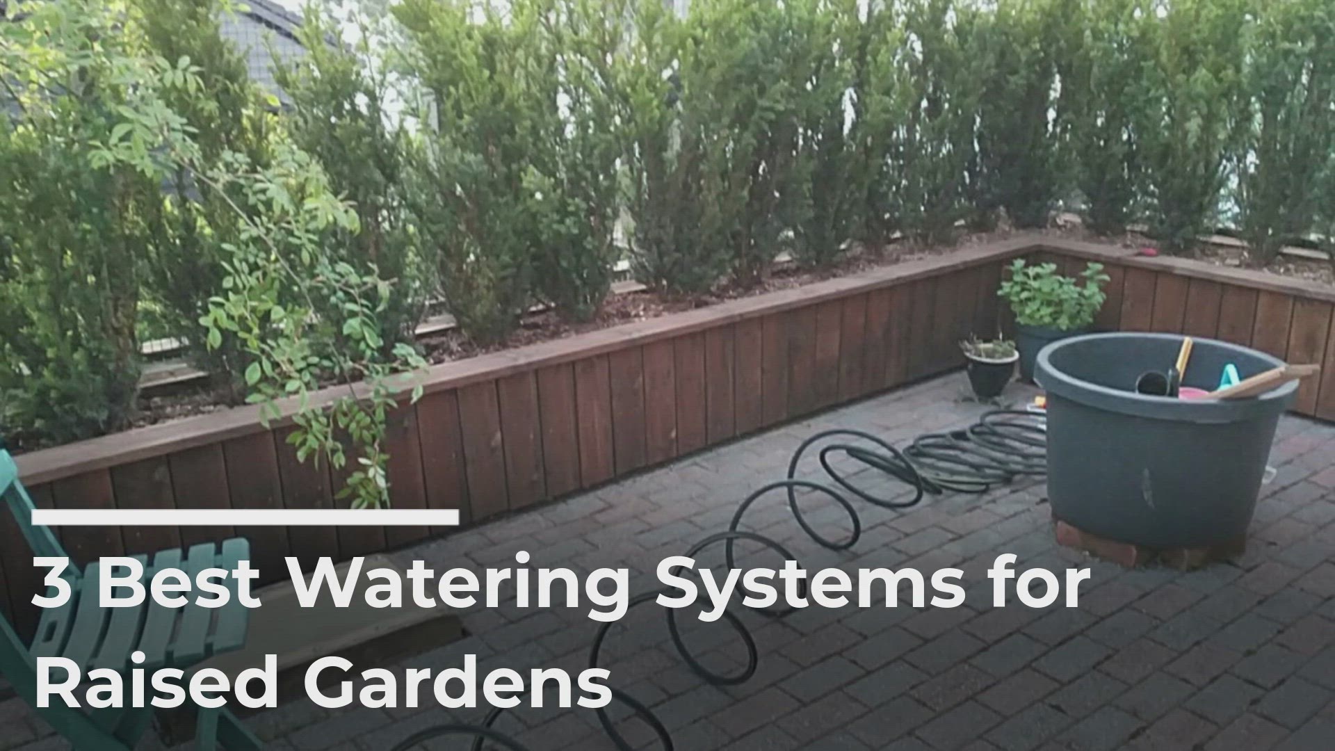 'Video thumbnail for 3 Best Watering Systems'
