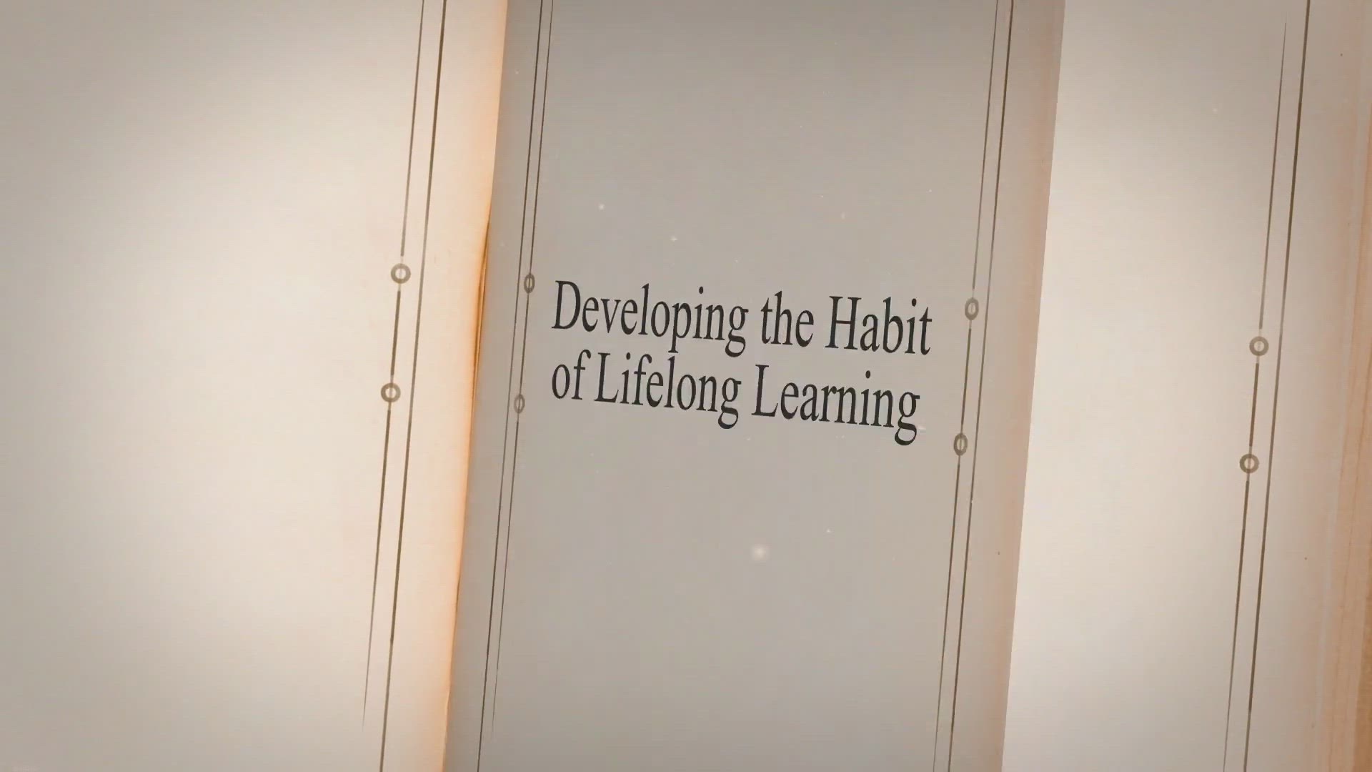 'Video thumbnail for Developing the Habit of Lifelong Learning'