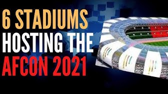 Video thumbnail for AFCON‌ ‌2021‌ ‌|‌ ‌6‌ ‌Stadiums‌ ‌That Hosted ‌The‌ ‌African‌ ‌Cup‌ ‌Of‌ ‌Nations‌