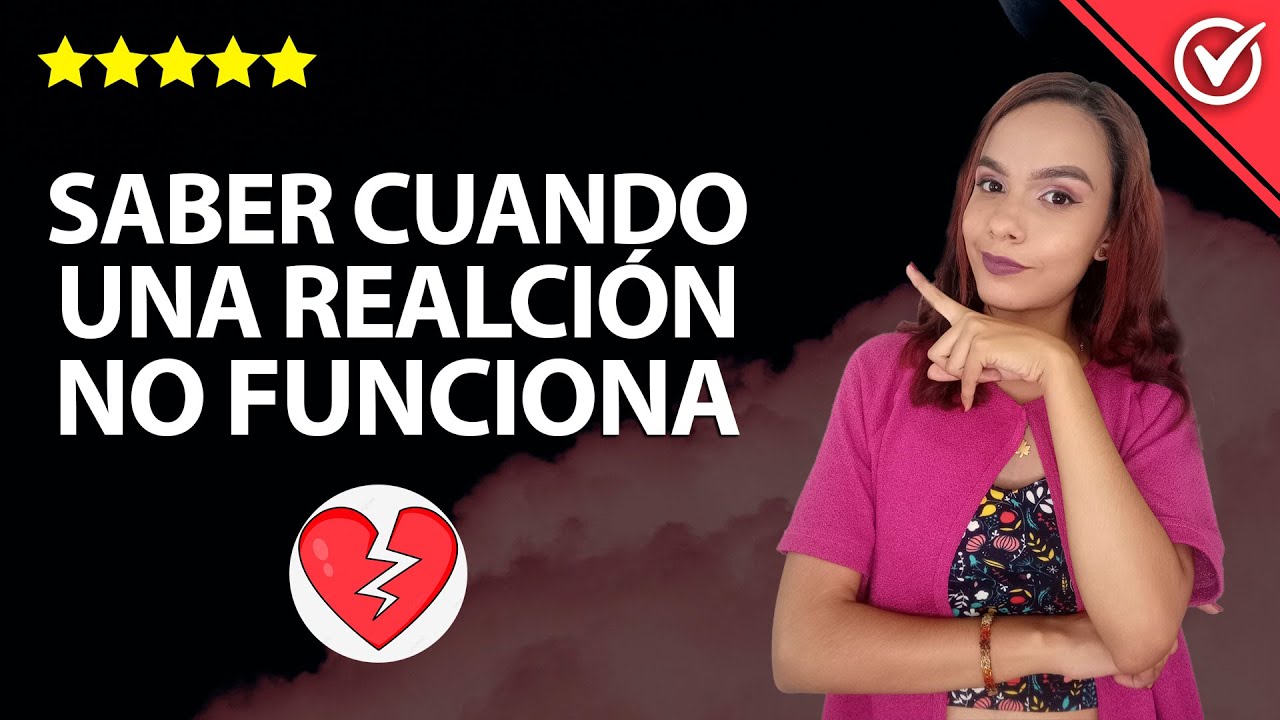 Video thumbnail for Cómo Saber Cuándo una Relación de Pareja ya No Funciona y No Tiene Futuro 👫