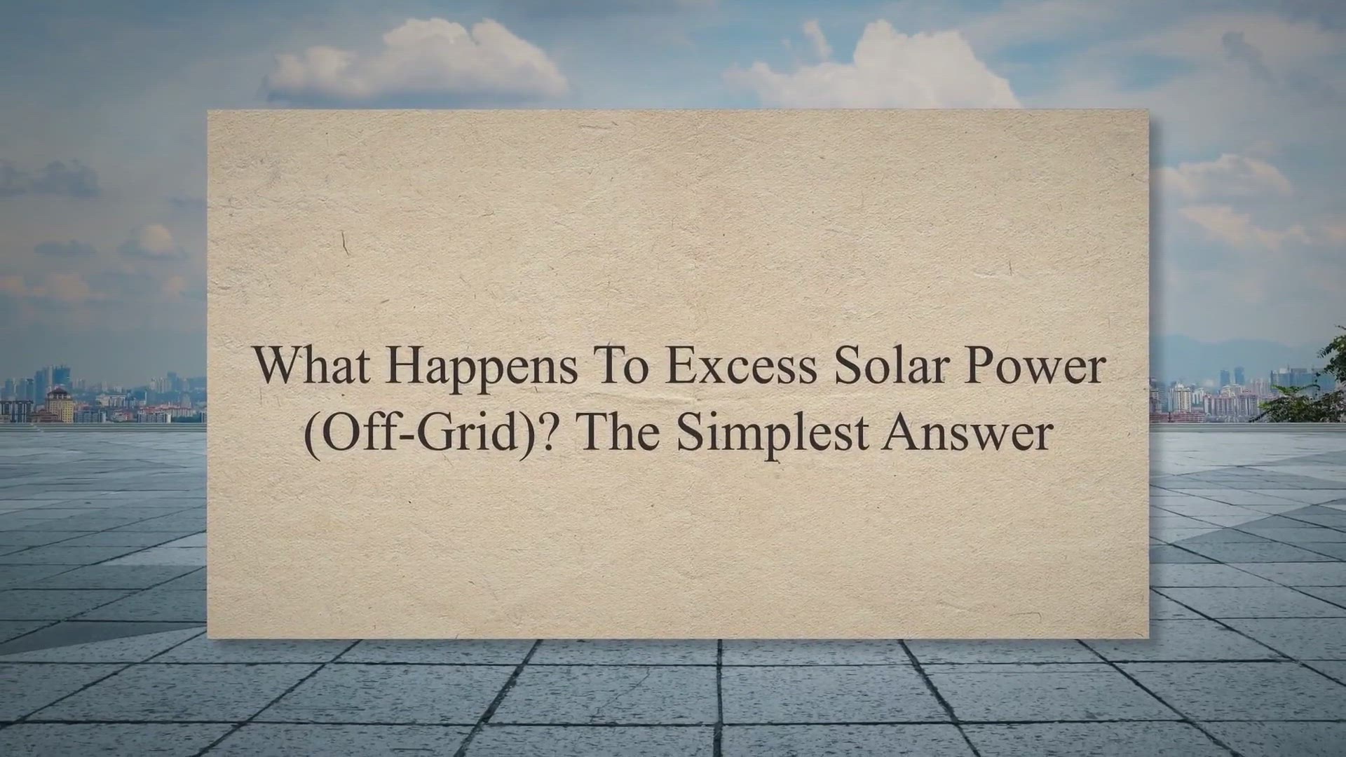 Video thumbnail for What Happens To Excess Solar Power (Off-Grid)? The Simplest Answer