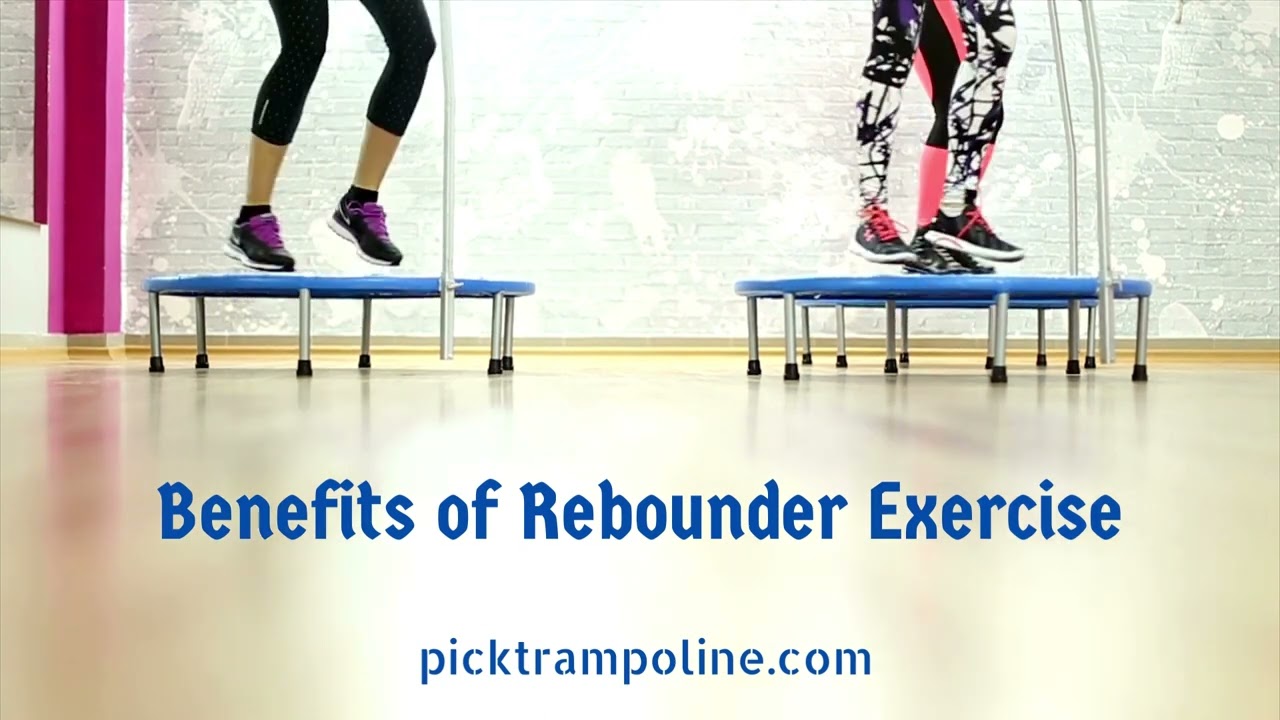 Video thumbnail for Benefits of rebounding