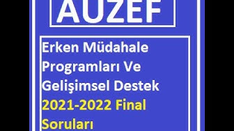 'Video thumbnail for Erken Müdahale Programları Ve Gelişimsel Destek 2021-2022  Final Soruları'