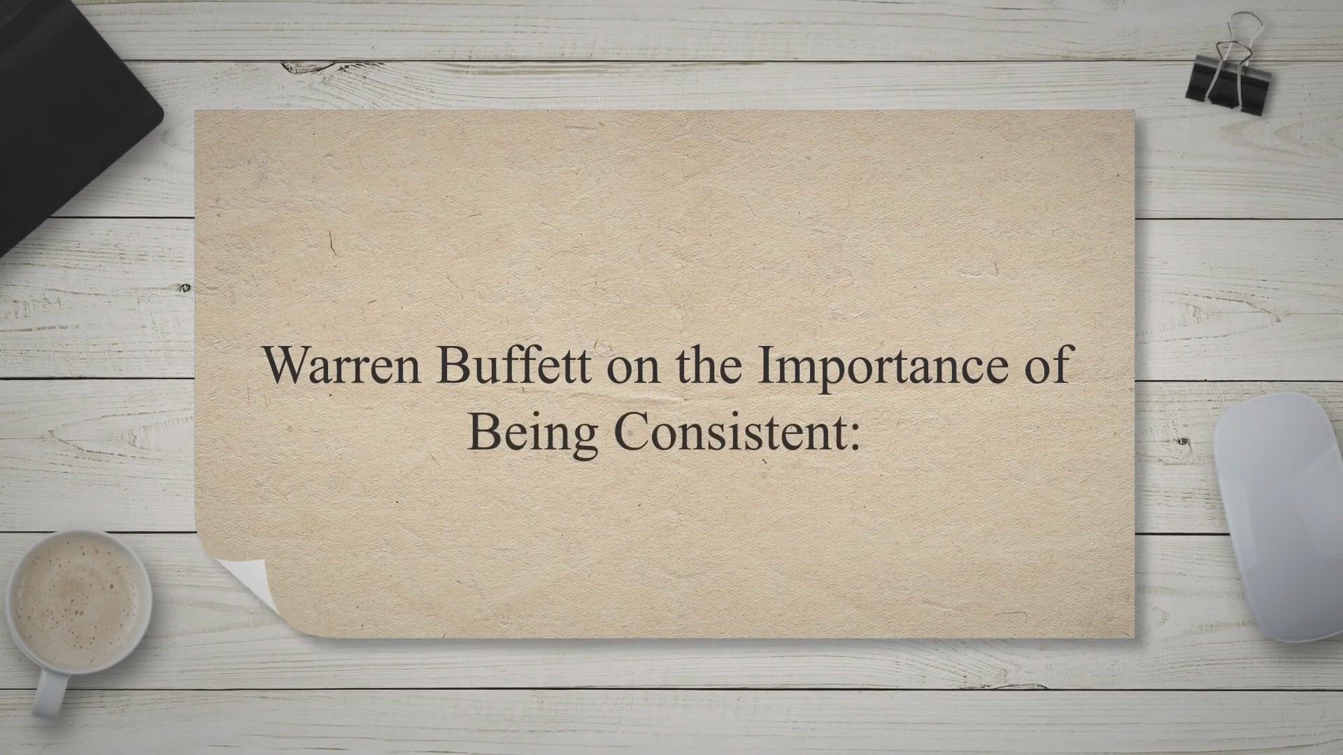 'Video thumbnail for Warren Buffett on the Importance of Being Consistent:'