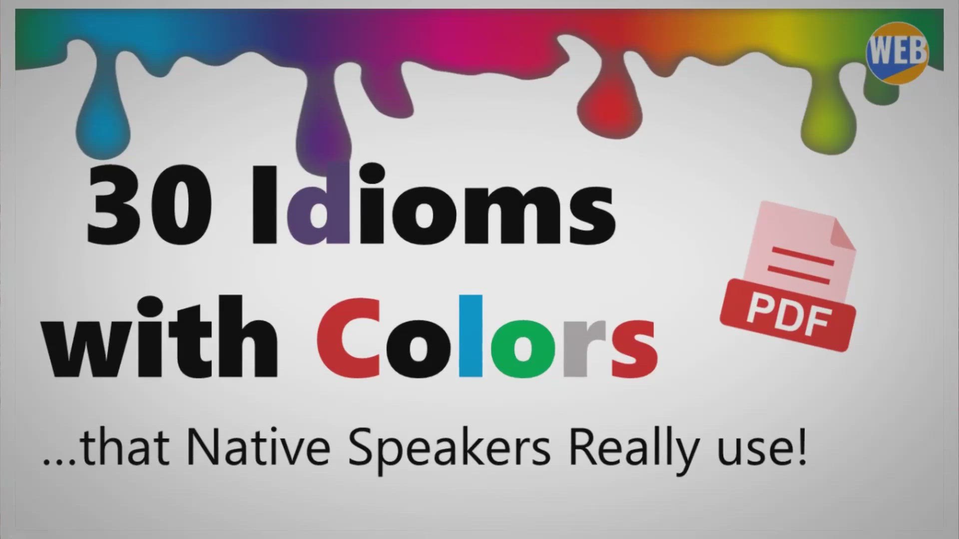 'Video thumbnail for Idioms with Colors that Native Speakers Really use!'