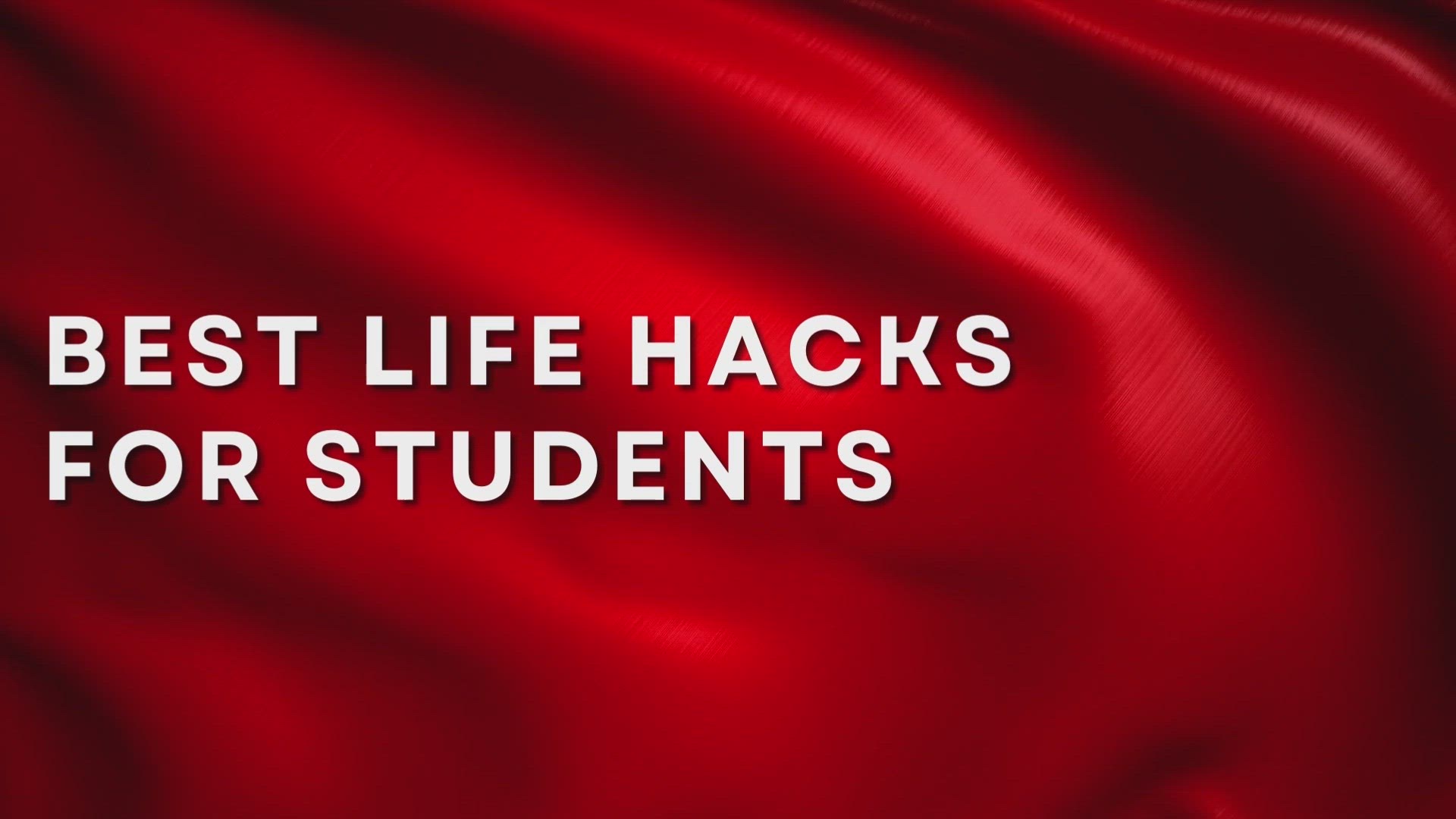 'Video thumbnail for Best Life Hacks For Students'