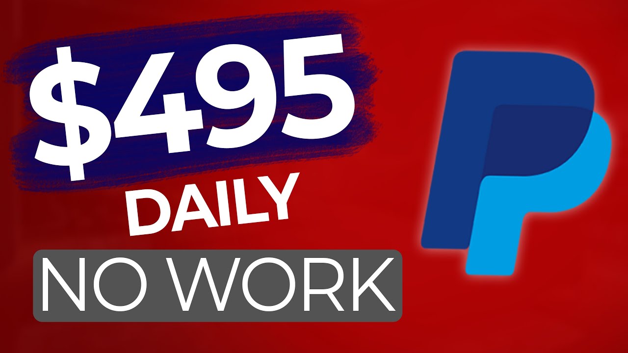 'Video thumbnail for Fastest Way To Make $495 PayPal Money Daily! [NO WORK]'