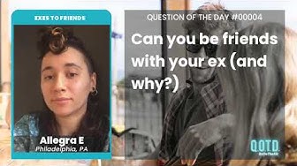 Video thumbnail for Allegre E says you can be friends with your ex. Just put in the work!