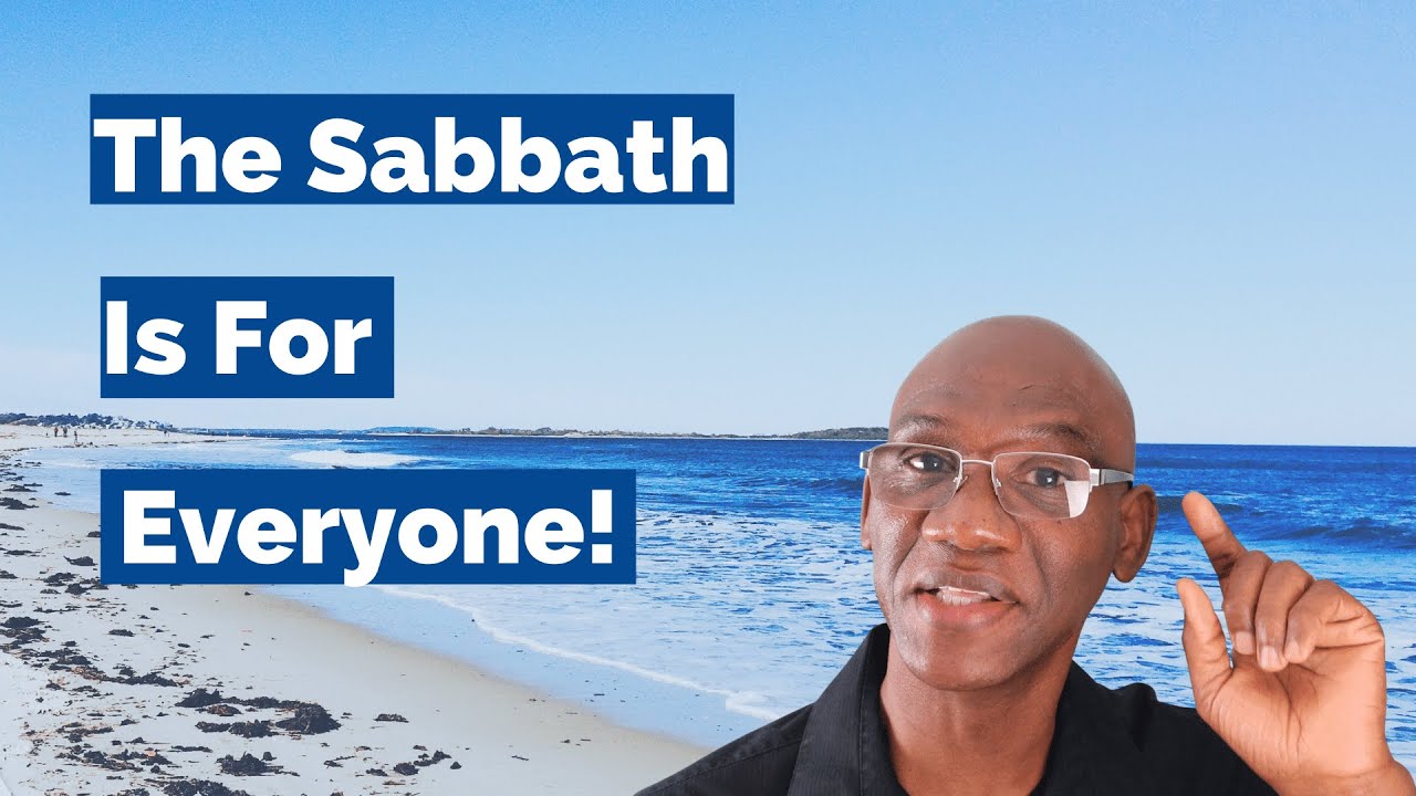 'Video thumbnail for The Sabbath is For Everyone Not Just the Jews? Bible Study With #LeroyADaley #TheSabbath #BibleStudy'