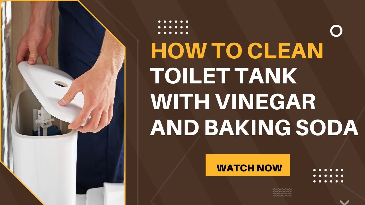 'Video thumbnail for How To Clean Toilet Tank With Vinegar And Baking Soda?'