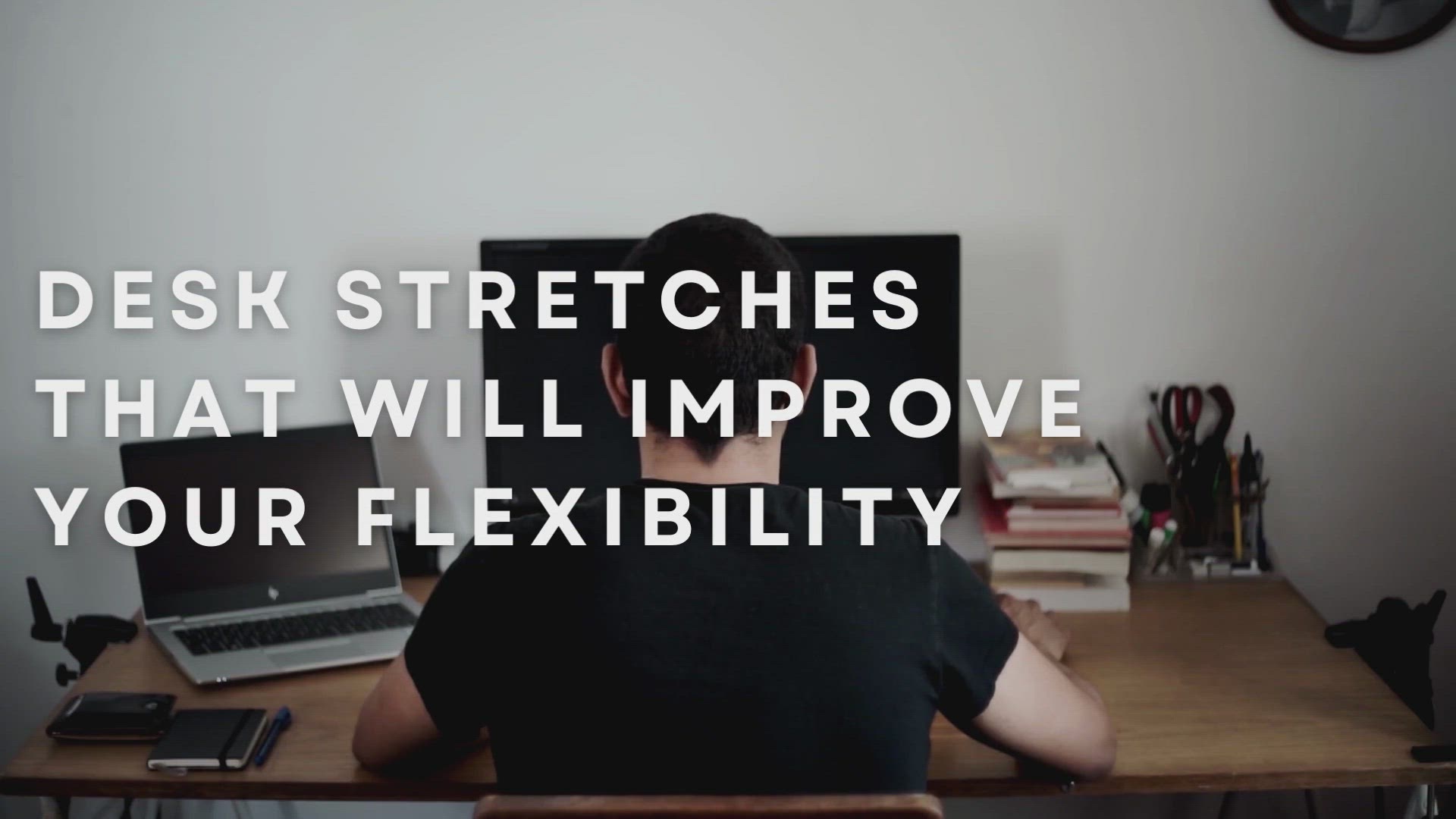 'Video thumbnail for Desk Stretches That Will Improve Your Flexibility'