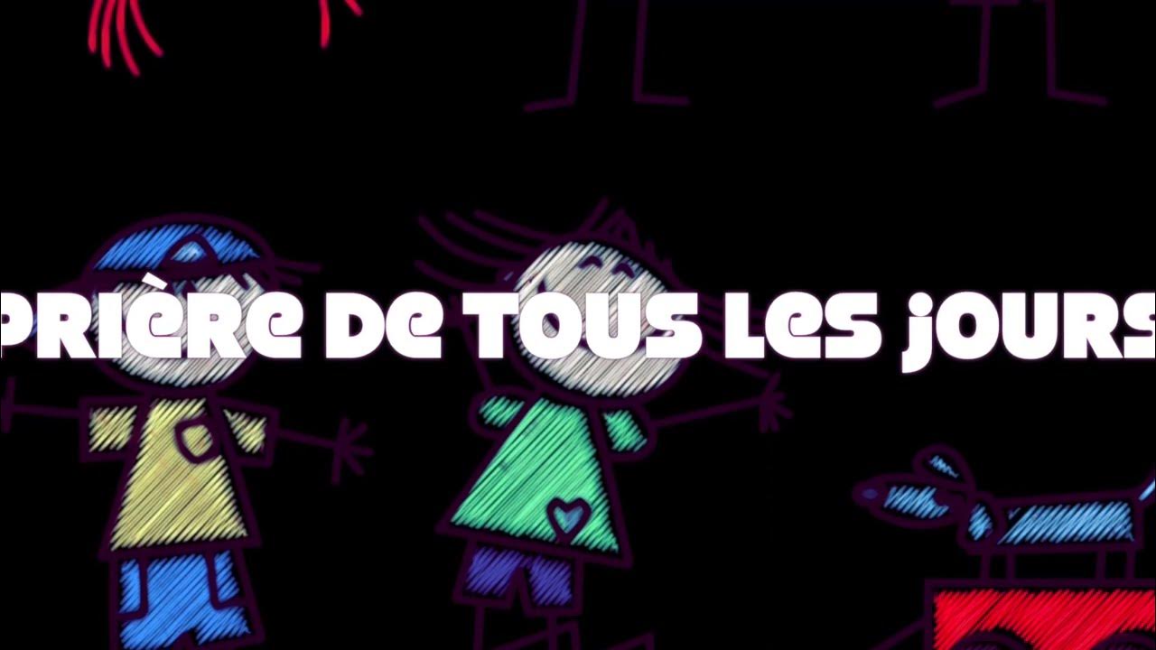 'Video thumbnail for Prière de Tous les Jours pour les Enfants 👧 🧒 Ils adorent !'