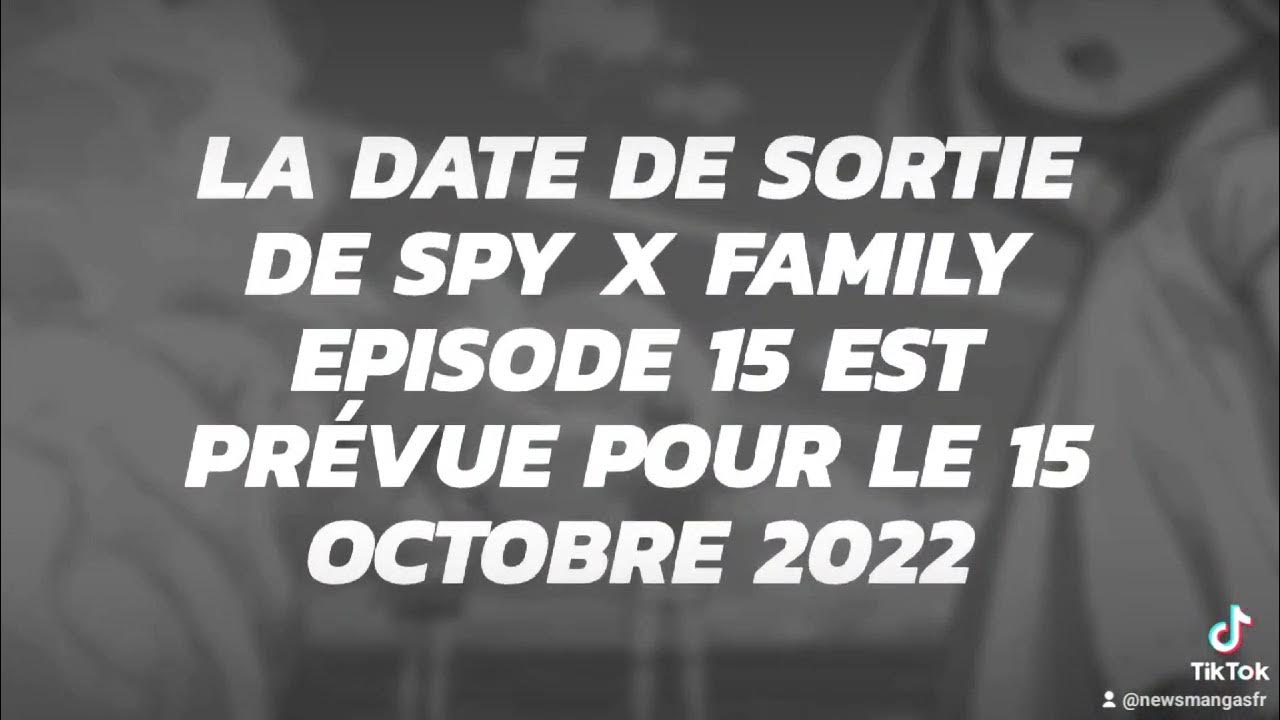 Video thumbnail for Date de sortie SPY X Family Episode 15