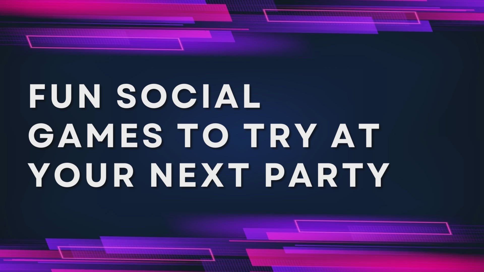 'Video thumbnail for Fun Social Games To Try At Your Next Party'