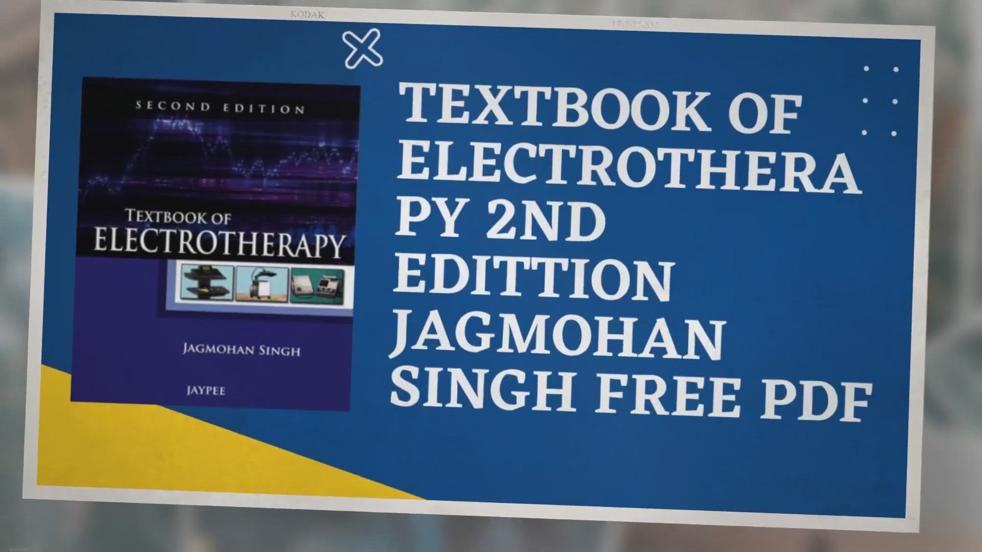 Video thumbnail for Textbook of Electrotherapy 2nd Edition Jagmohan Singh free pdf