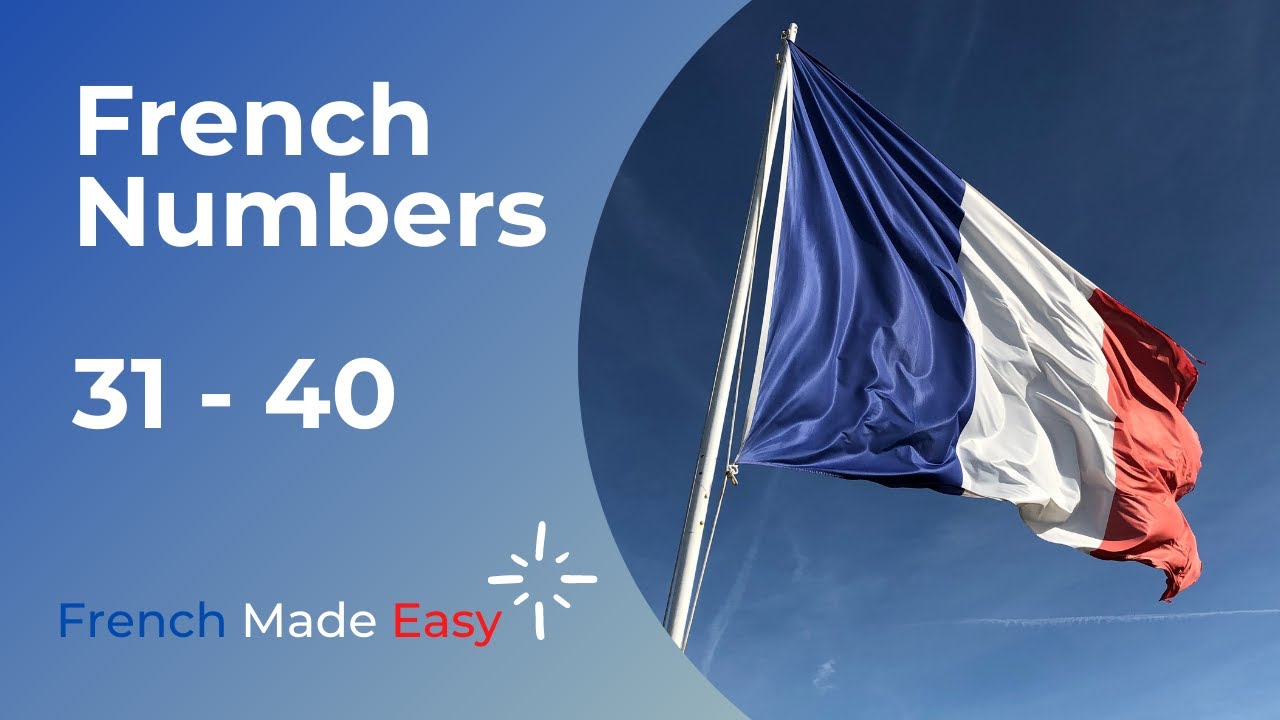 Video thumbnail for French Numbers 31-40