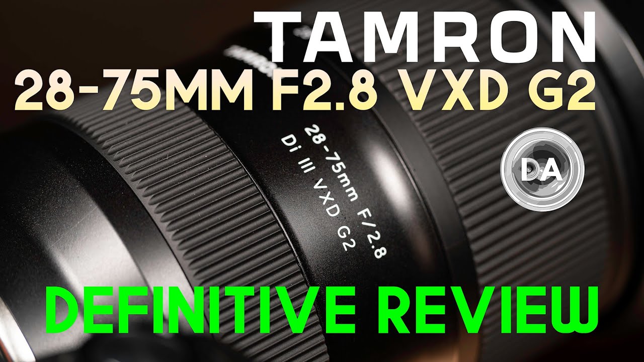 Tamron 28-75mm F2.8 Di III VXD G2 (A063) Review - DustinAbbott.net