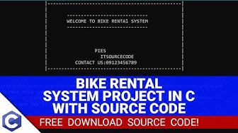 Bike Rental System Project in C with Source Code (FREE D...