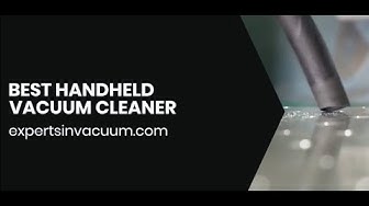 'Video thumbnail for Best Handheld Vacuum Cleaner'