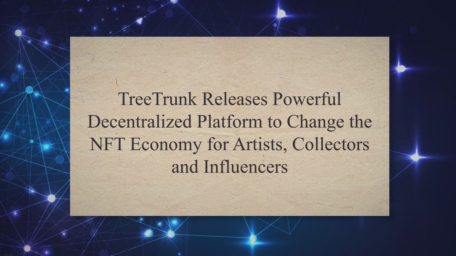 Video thumbnail for TreeTrunk Releases Powerful Decentralized Platform to Change the NFT Economy for Artists, Collectors and Influencers
