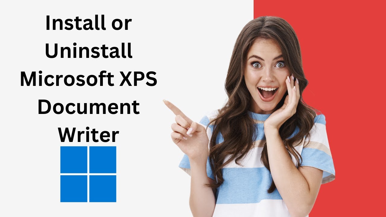 'Video thumbnail for How to Install or Uninstall Microsoft XPS Document Writer on Windows 11?'