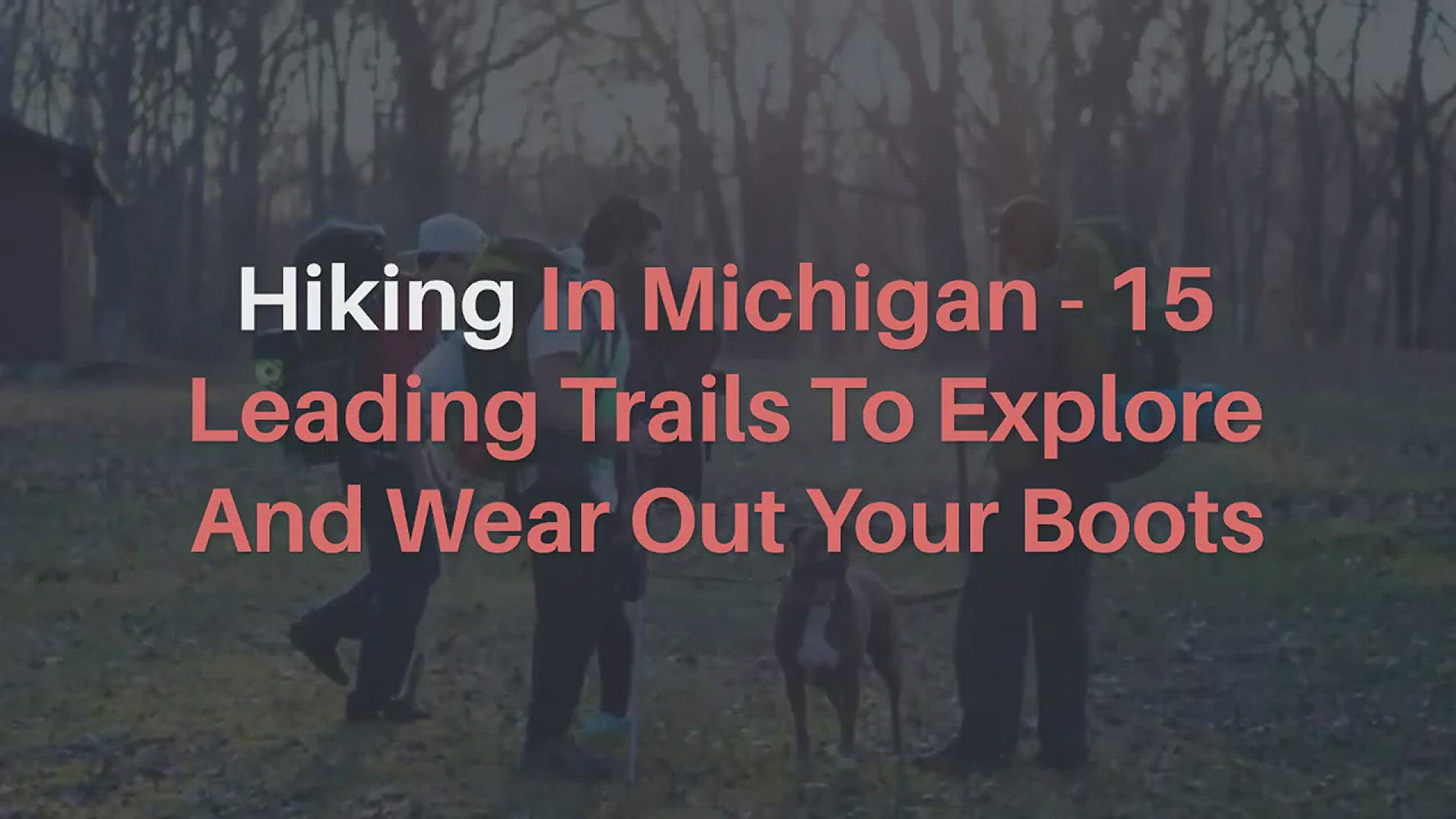 'Video thumbnail for Hiking In Michigan'