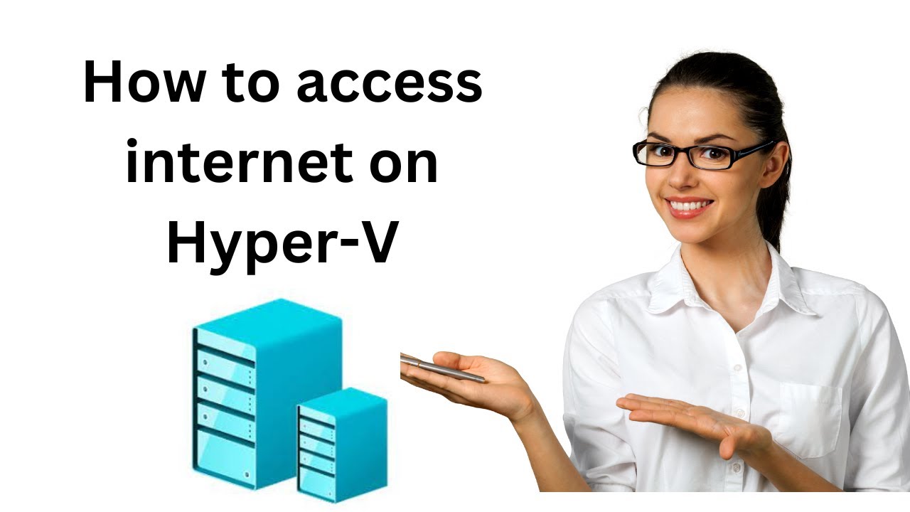 'Video thumbnail for How to Enable INTERNET ACCESS on Hyper-V?'