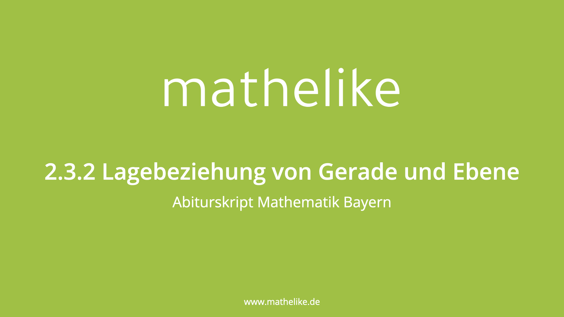 'Video thumbnail for 2.3.2 Lagebeziehung von Gerade und Ebene'