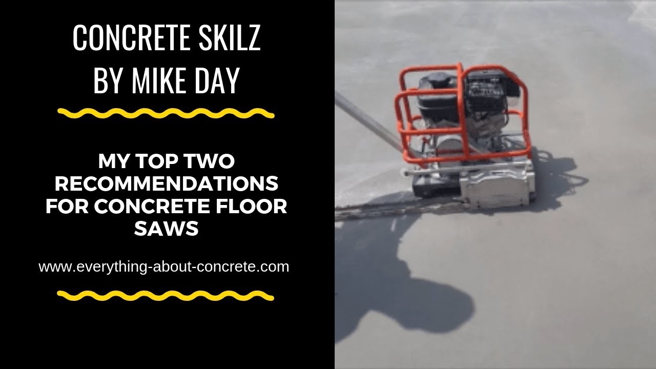 'Video thumbnail for My two favorite concrete floor saws - What I recommend!!'