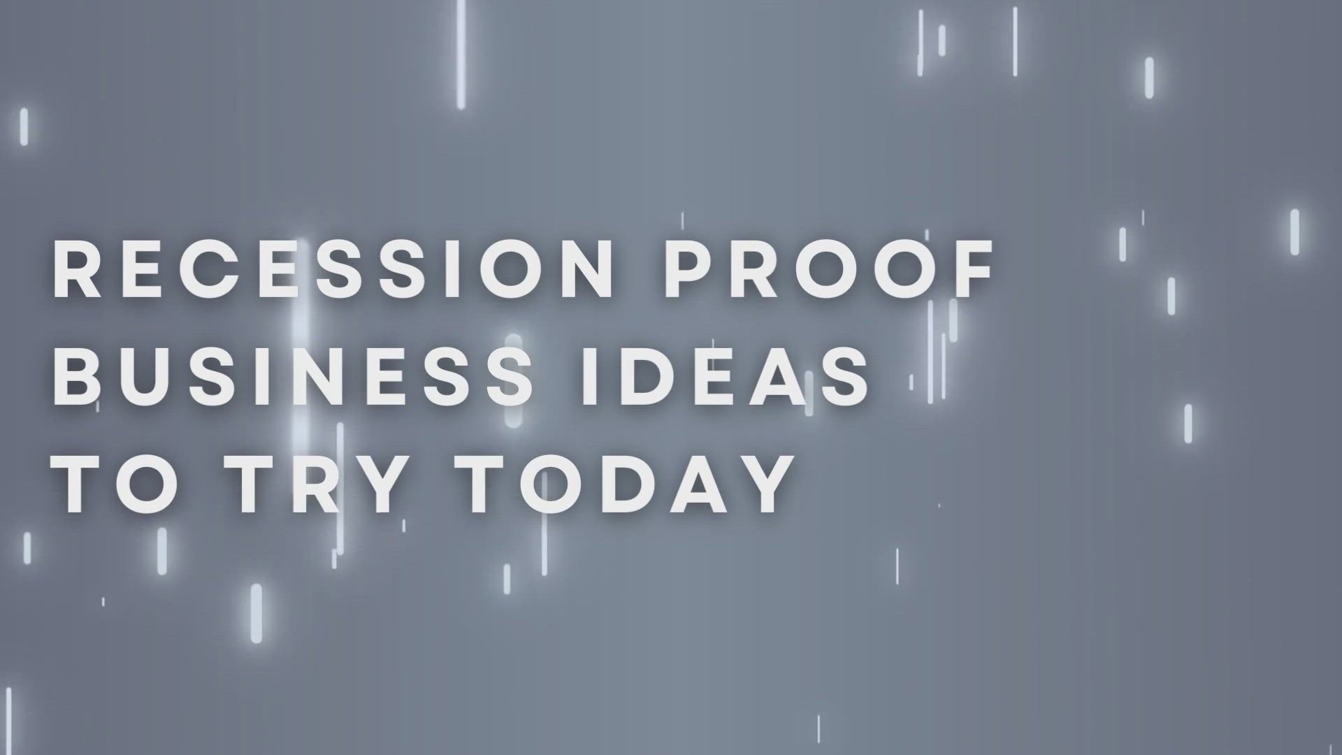'Video thumbnail for Recession Proof Business Ideas To Try Today'