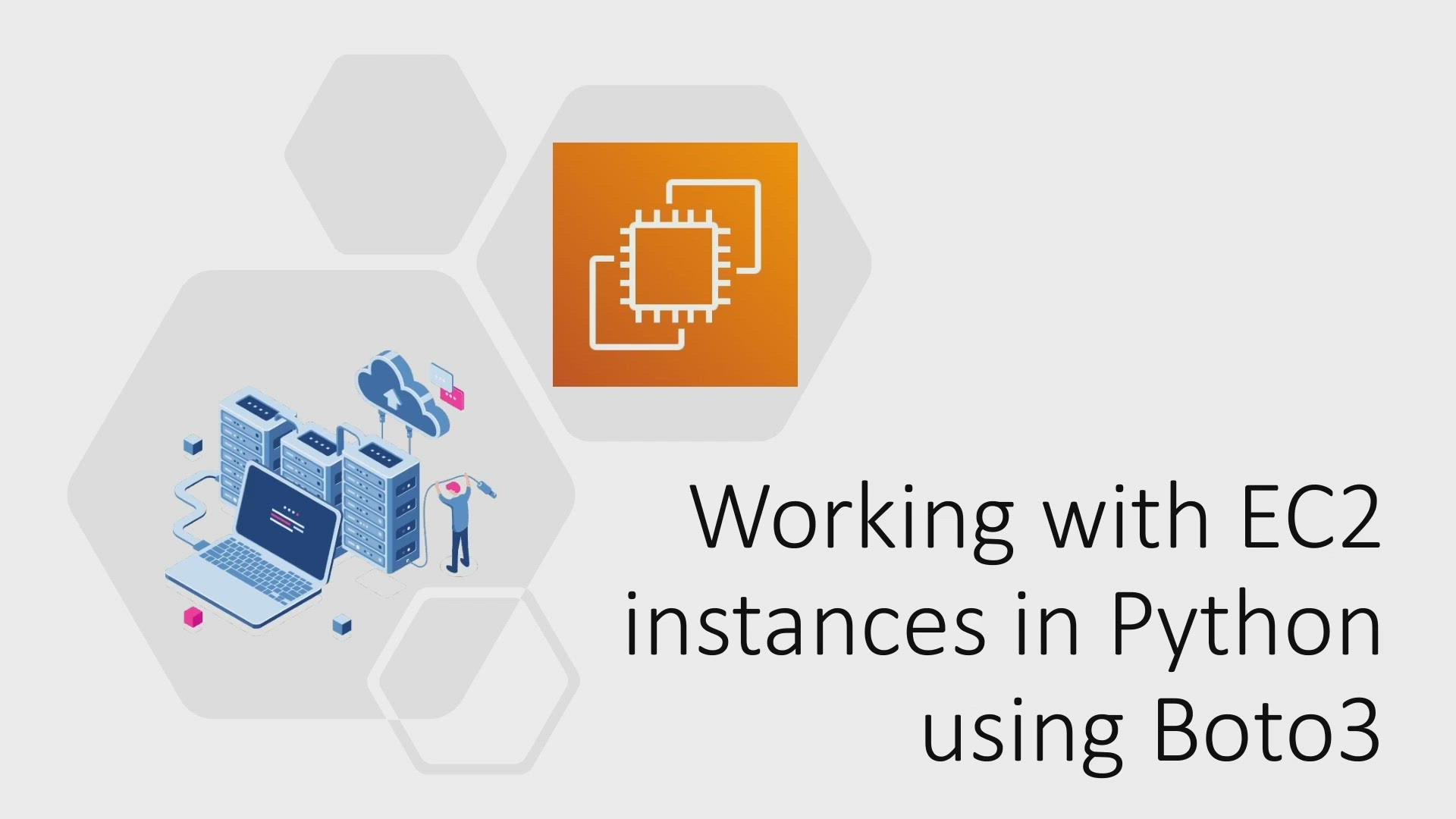 Video thumbnail for Working with EC2 instances in Python using Boto3