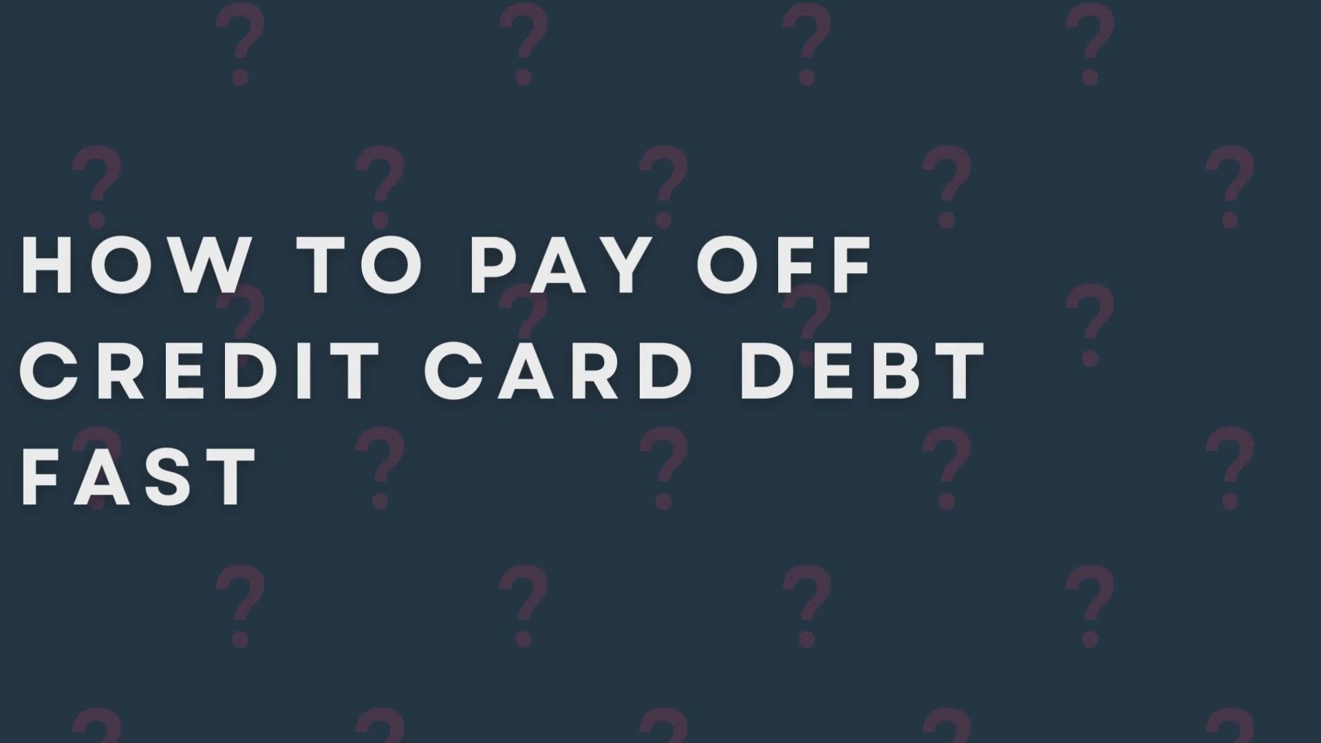 'Video thumbnail for How To Pay Off Credit Card Debt Fast'