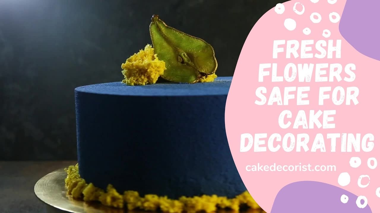 Best Flowers for Cakes