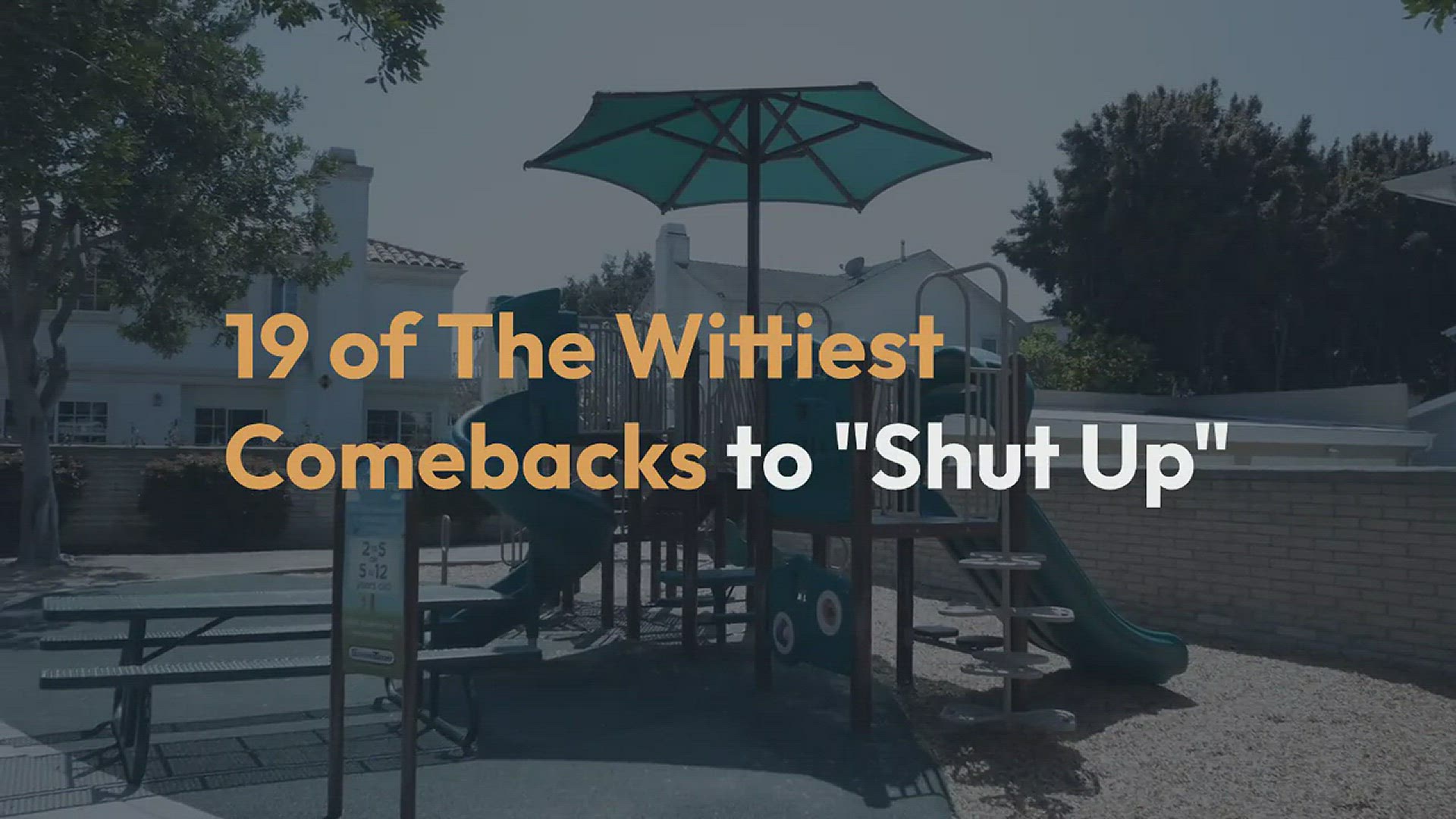 'Video thumbnail for 19 of The Wittiest Comebacks to "Shut Up"'