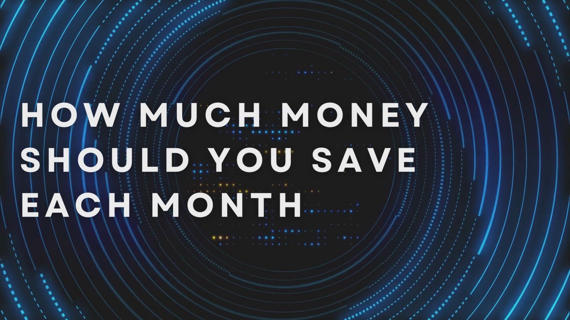 'Video thumbnail for How Much Money Should You Save Each Month'