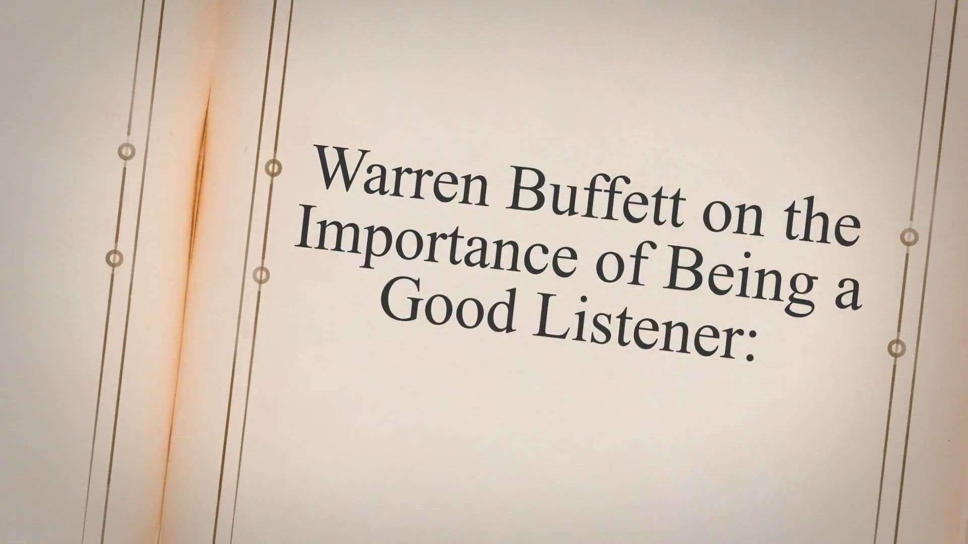 'Video thumbnail for Warren Buffett on the Importance of Being a Good Listener:'