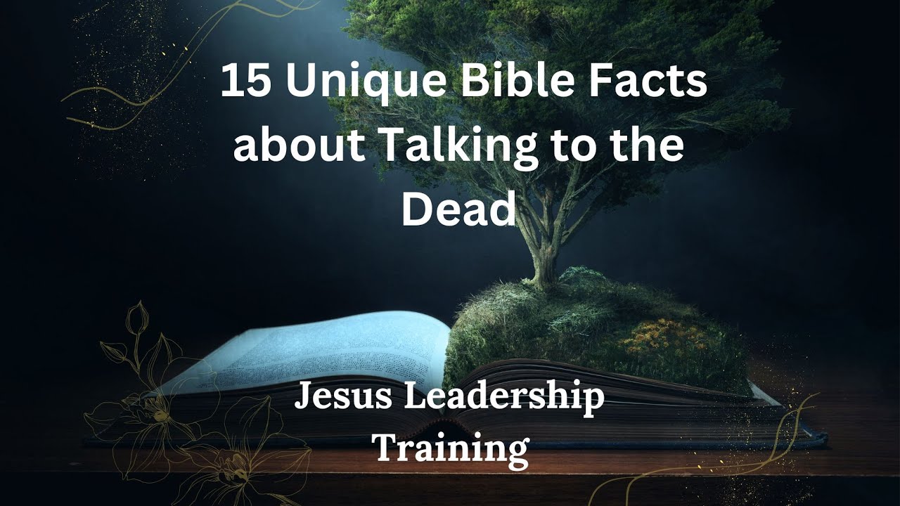 Video thumbnail for 15 Unique Bible Facts about talking to the Dead