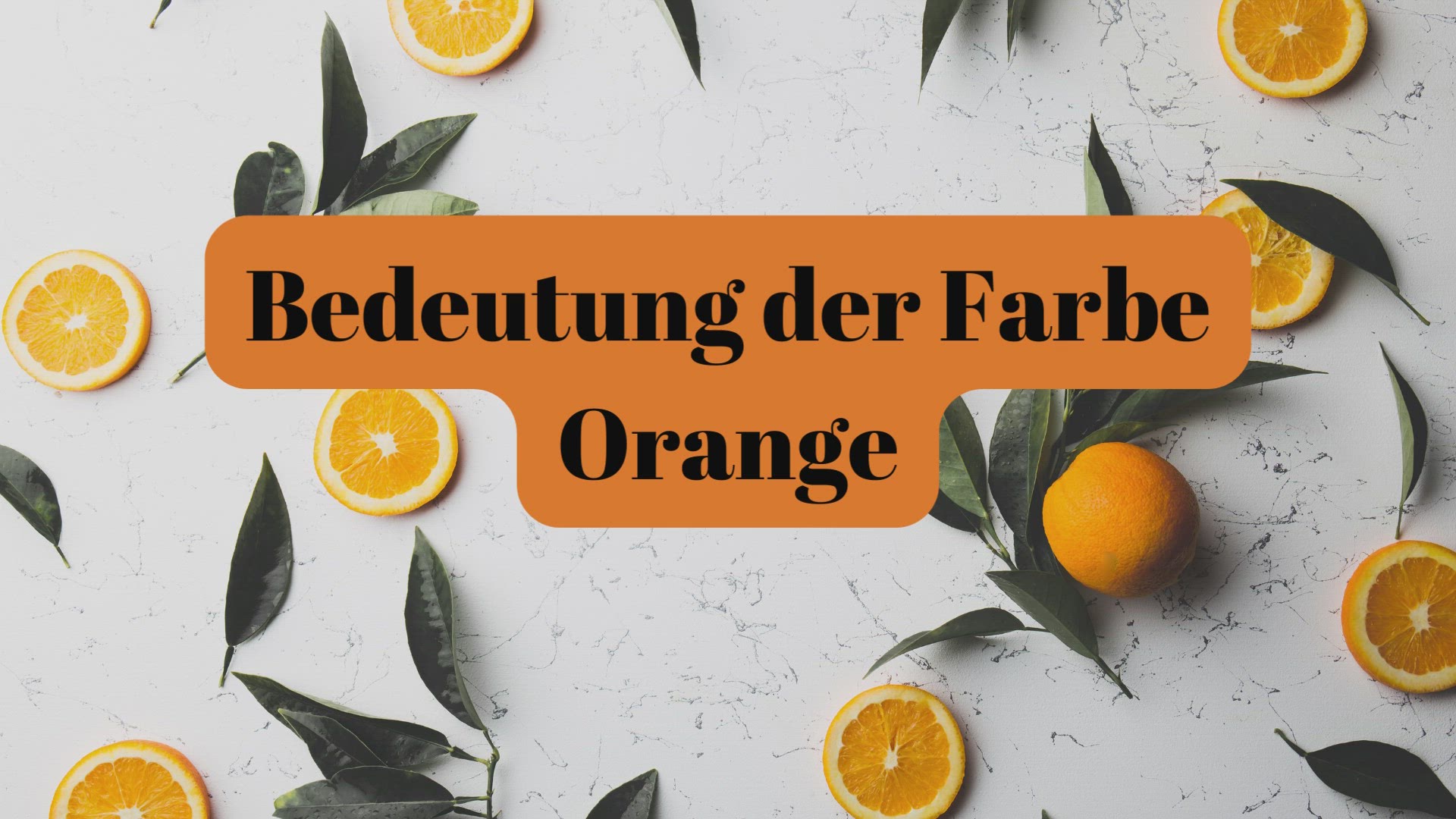 Video thumbnail for Bedeutung der Farbe Orange