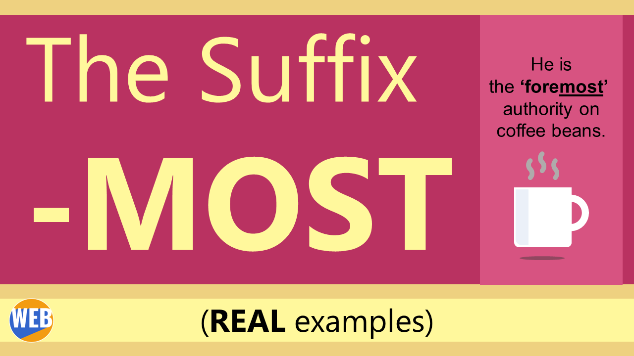 'Video thumbnail for The Suffix -most'